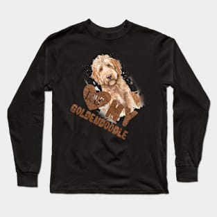 I really love my golden doodle. Doodle love is real. Long Sleeve T-Shirt